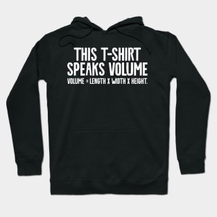 This tshirt speaks volume Hoodie